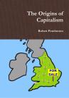 The Origins of Capitalism by Robert Pemberton